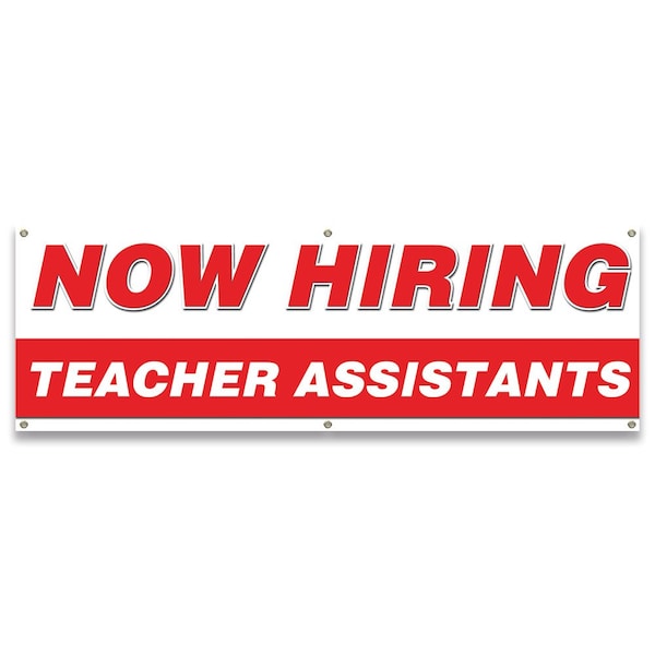 Now Hiring Teacher Assistants Banner Apply Inside Accepting Application Single Sided